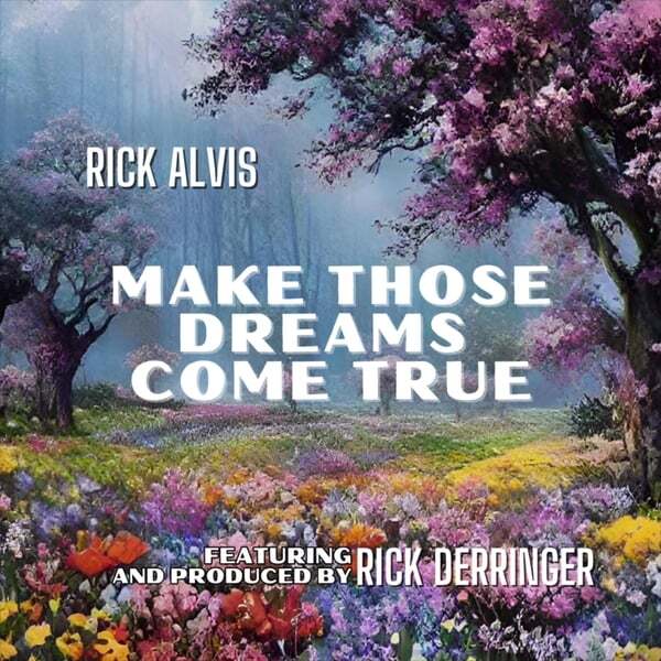 Cover art for Make Those Dreams Come True